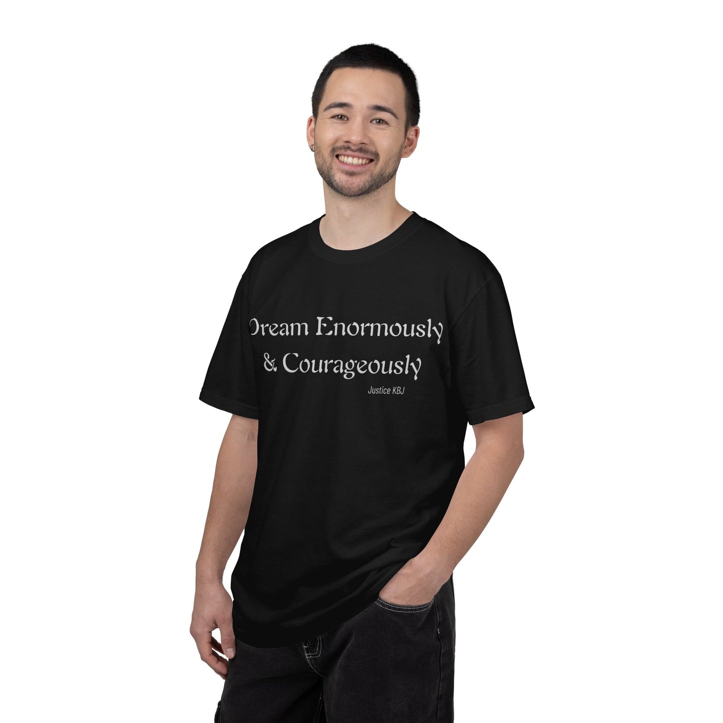 Inspirational "Dream Enormously & Courageously" Tee