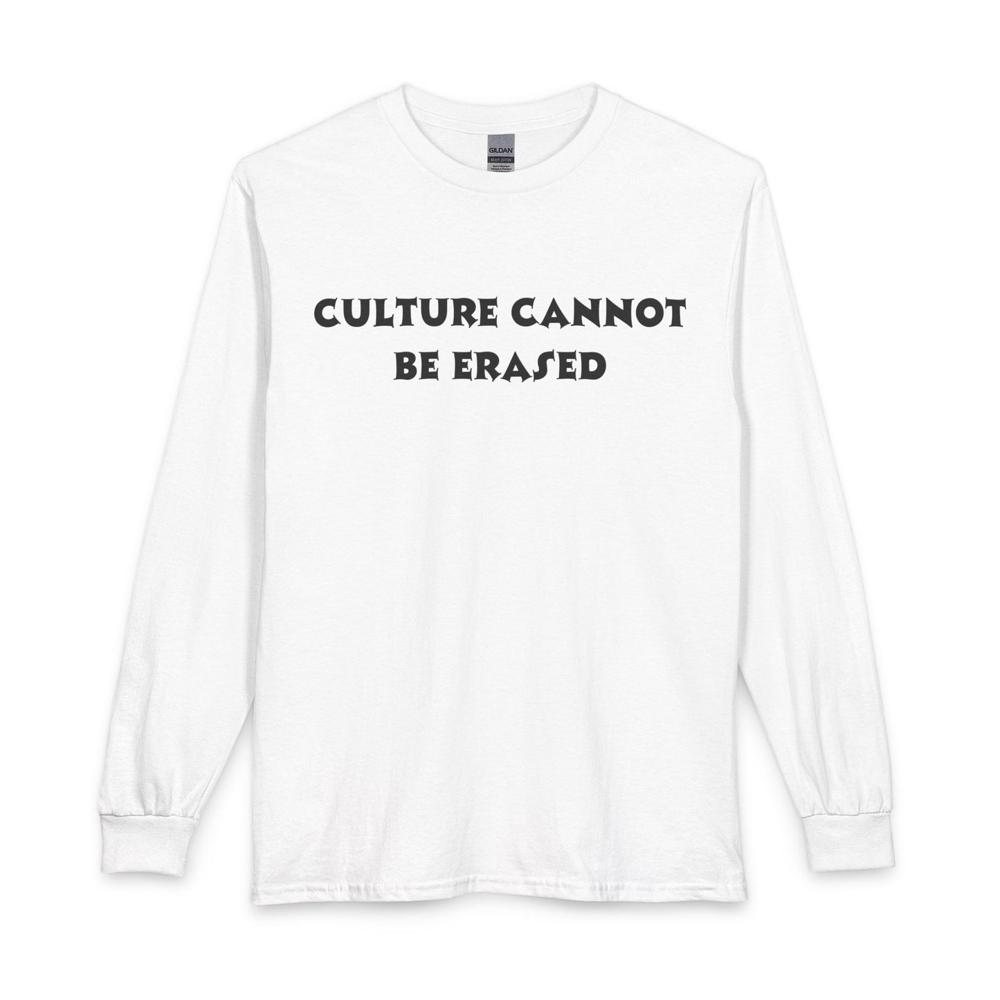 Culture Cannot Be Erased Long Sleeve Tee