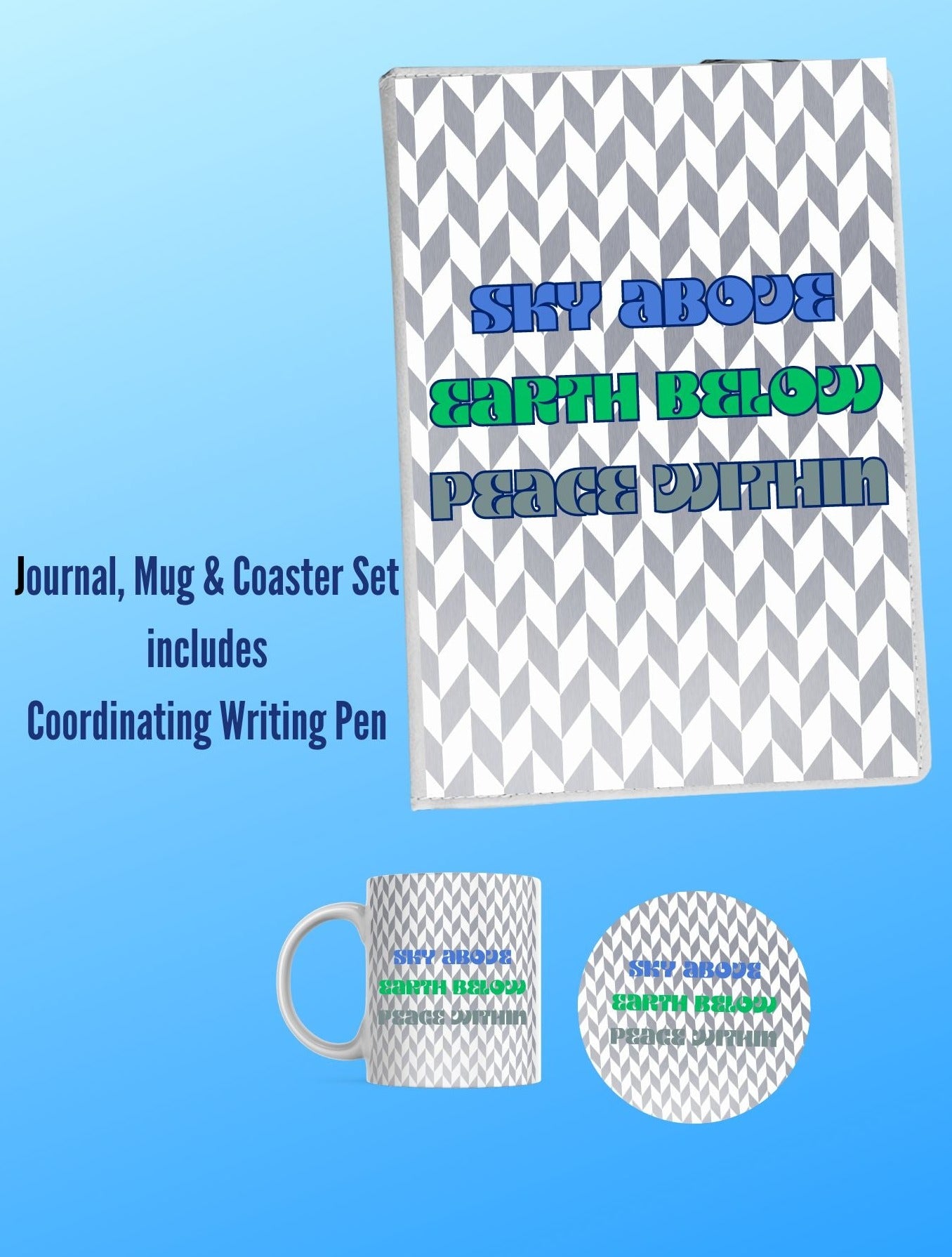 A journal of 100 lined pages with a matching mug and coaster.